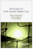 Elaine Dewhurst - Principles of Irish Human Rights Law - 9781905536504 - V9781905536504
