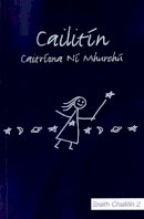 Caitriona Ni Mhurchu - Cailitín - 9781905560059 - V9781905560059