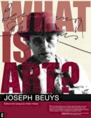 Joseph Beuys - What Is Art?: Conversation with Joseph Beuys - 9781905570072 - V9781905570072
