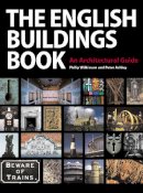 Philip Wilkinson - The English Buildings Book - 9781905624638 - V9781905624638
