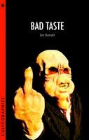 Jim Barratt - Bad Taste (Cultographies) - 9781905674879 - V9781905674879
