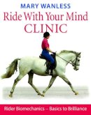 Mary Wanless - Ride with Your Mind Clinic - 9781905693047 - V9781905693047
