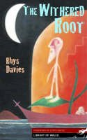 Rhys Davies - The Withered Root - 9781905762477 - V9781905762477
