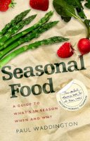 Paul Waddington - Seasonal Food - 9781905811366 - V9781905811366