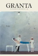 Sigrid Rausing - Granta 129: Fate (Magazine of New Writing) - 9781905881833 - V9781905881833