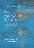 Isma´il Anqarawi - The Lamp of Mysteries - 9781905937424 - V9781905937424