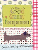 Jane Fearnley-Whittingstall - The Good Granny Companion - 9781906021443 - KCW0001964
