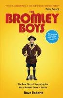 Dave Roberts - The Bromley Boys - 9781906032241 - V9781906032241