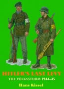 H Kissel - Hitler's Last Levy - 9781906033545 - V9781906033545
