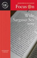 Anthony Fowles - Wide Sargasso Sea by Jean Rhys (Focus on) - 9781906075347 - V9781906075347