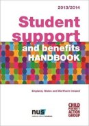 Child Poverty Action Group - Student Support and Benefits Handbook: England, Wales and  Northern Ireland 2014/15 - 9781906076931 - V9781906076931