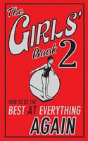 Sally Norton - The Girls Book  2: How to be the Best at Everything Again - 9781906082321 - KAK0002390