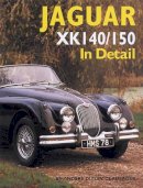 Anders Ditlev Clausager - Jaguar XK140/150 in Detail - 9781906133078 - V9781906133078