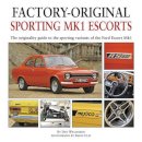 Daniel Williamson - Factory-Original Sporting Mk1 Escorts - 9781906133221 - V9781906133221