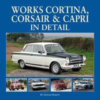 Graham Robson - Works Cortina, Capri & Corsair in Detail - 9781906133719 - V9781906133719