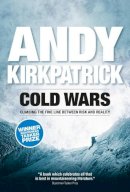 Andy Kirkpatrick - Cold Wars - 9781906148461 - V9781906148461
