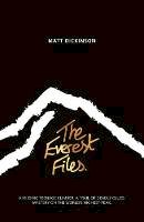Matt Dickinson - The Everest Files - 9781906148928 - V9781906148928