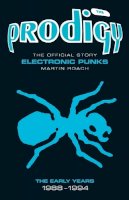 Martin Roach - The Prodigy: The Early Years - 9781906191177 - V9781906191177