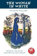 Wilkie Collins - The Woman in White - 9781906230500 - V9781906230500