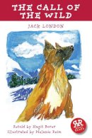 Jack London - The Call of the Wild (American Classics) - 9781906230777 - V9781906230777