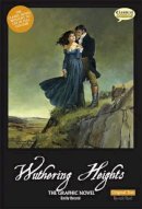 Emily Brontë - Wuthering Heights The Graphic Novel: Original Text (British English) - 9781906332877 - V9781906332877