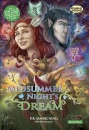 William Shakespeare - Midsummer Night's Dream the Graphic Novel (Classical Comics) - 9781906332914 - V9781906332914