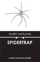 Barry Maitland - Spider Trap - 9781906413378 - V9781906413378