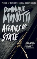 Dominique Manotti - Affairs of State: Featuring Investigator Noria Ghozali (Eurocrime) - 9781906413491 - V9781906413491