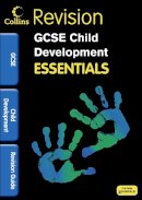 Various - Child Development (Gcse Essentials) - 9781906415617 - V9781906415617