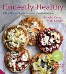 Vicki Edgson Natasha Corrett - Honestly Healthy: Eat with Your Body in Mind, the Alkaline Way - 9781906417819 - V9781906417819