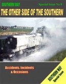 Kevin Robertson - Southern Way: Special Issue No.8: The Other Side of the Southern (Southern Way Special Issue 8) - 9781906419806 - V9781906419806