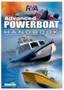 Paul Glatzel - RYA Advanced Powerboat Handbook - 9781906435981 - V9781906435981
