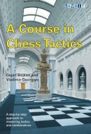 Dejan Bojkov - Course in Chess Tactics - 9781906454142 - V9781906454142