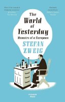 Stefan Zweig - World of Yesterday - 9781906548674 - V9781906548674