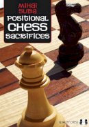 Mihai Suba - Positional Chess Sacrifices - 9781906552862 - V9781906552862