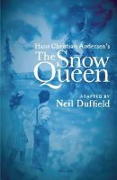 Neil (Adap Duffield - The Snow Queen - 9781906582401 - V9781906582401