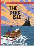 Hergé - The Adventurs O Tintin: The Derk Isle (Scots) - 9781906587383 - V9781906587383