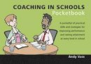 Andy Vass - Coaching in Schools Pocketbook (Teachers' Pocketbooks) - 9781906610937 - V9781906610937