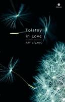 Ray Givans - Tolstoy In Love - 9781906614089 - 9781906614089