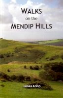James Alsop - Walks on the Mendip Hills - 9781906641207 - V9781906641207