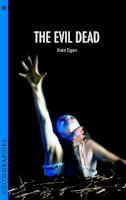 Jeff Brown - The Evil Dead (Cultographies) - 9781906660345 - V9781906660345