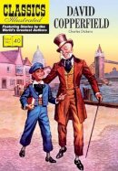 Charles Dickens - David Copperfield (Classics Illustrated) - 9781906814670 - V9781906814670