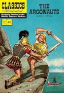 Of Rhodius Apollonius - The Argonauts (Classics Illustrated) - 9781906814755 - V9781906814755