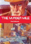 Paul Collicutt - The Murder Mile - 9781906838621 - V9781906838621