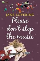 Jane Lovering - Please Don't Stop the Music - 9781906931278 - KCW0000957