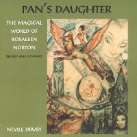 Nevill Drury - Pan's Daughter: The Magical World of ROSALEEN NORTON - 9781906958411 - V9781906958411