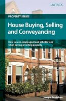 Joseph Bradshaw - House Buying, Selling and Conveyancing - 9781906971809 - V9781906971809