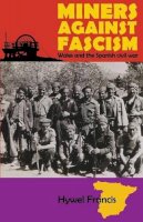 Hywel Francis - Miners Against Fascism - 9781907103513 - V9781907103513
