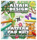 Ensor Holiday - Altair Design Pattern Pad - 9781907155017 - V9781907155017