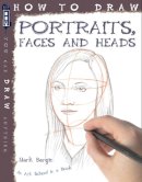 Mark Bergin - Portraits, Faces and Heads - 9781907184284 - V9781907184284